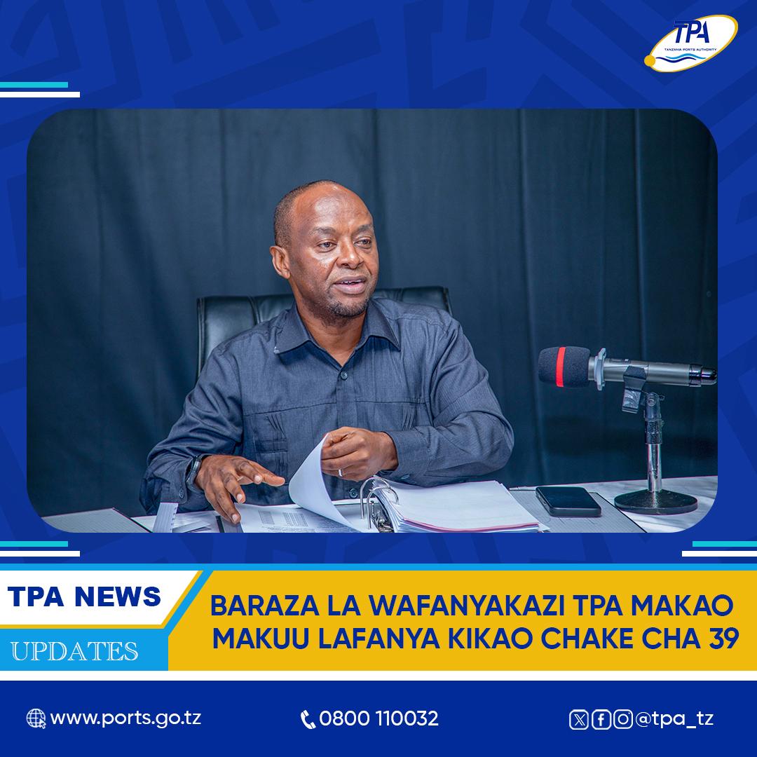 BARAZA LA WAFANYAKAZI TPA MAKAO MAKUU  LAFANYA KIKAO CHA 39 BAGAMOYO...