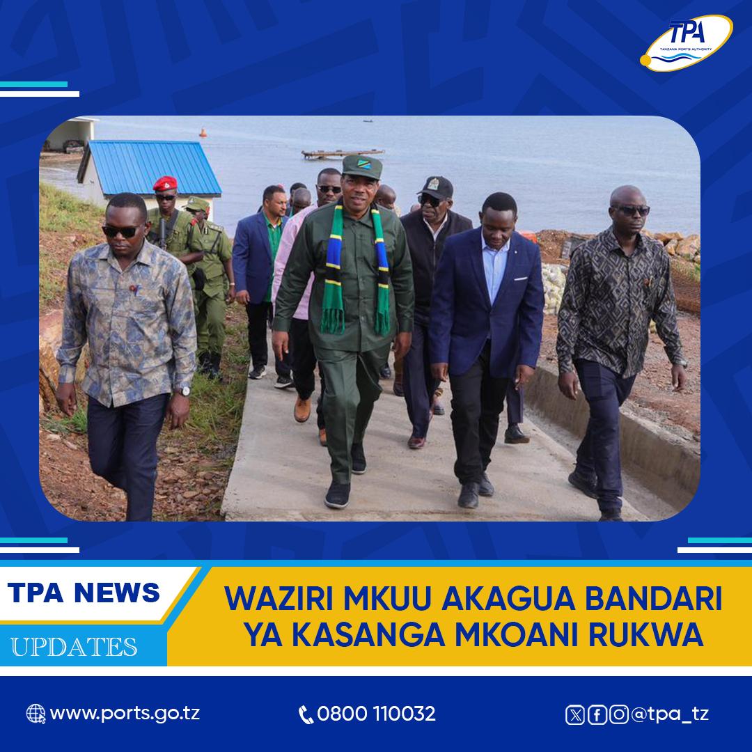 WAZIRI MKUU AKAGUA BANDARI YA KASANGA 