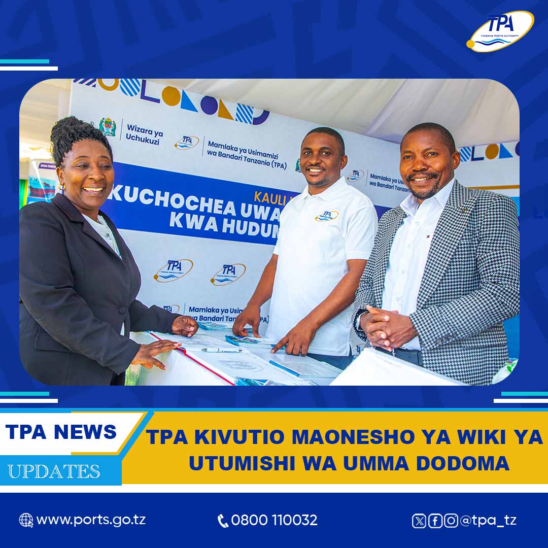 TPA KIVUTIO MAONESHO YA WIKI YA UTUMISHI WA UMMA DODOMA